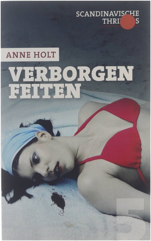 Verborgen feiten - Anne Holt