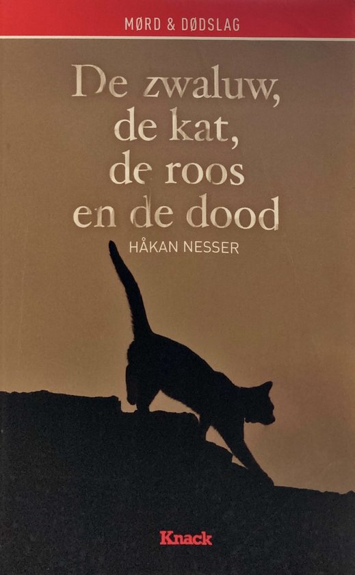 De zwaluw, de kat, de roos en de dood - Hakan Nesser