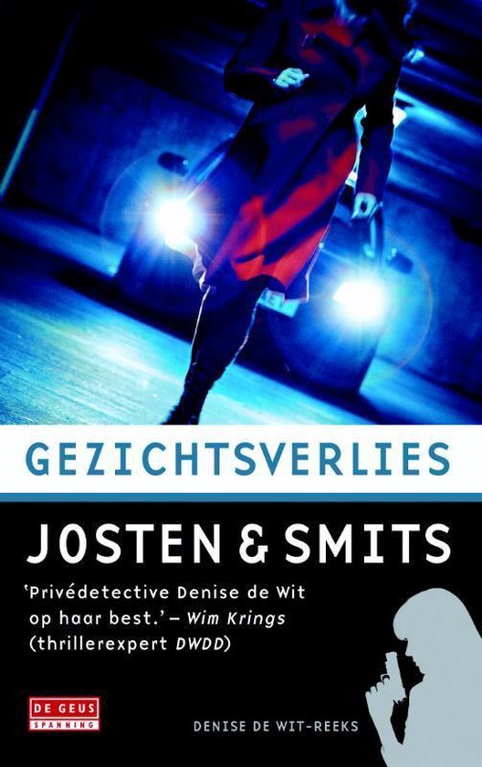 Denise de Wit-reeks Gezichtsverlies