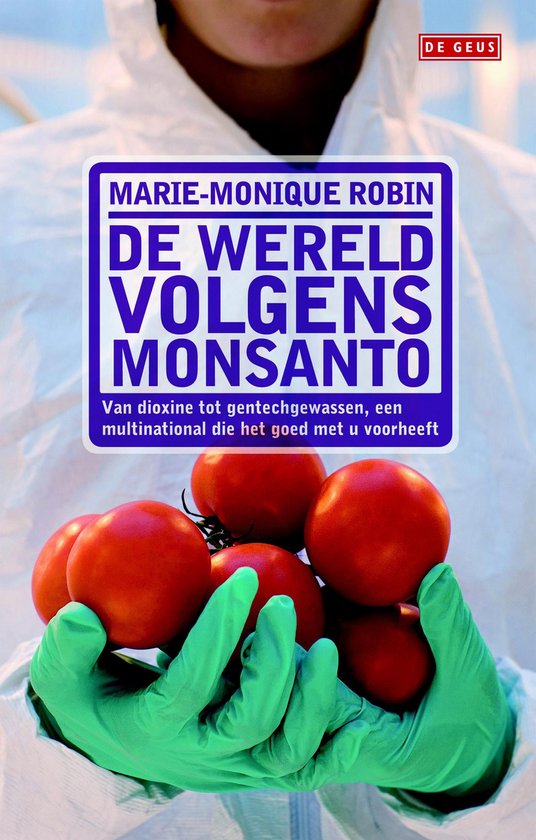 De wereld volgens Monsanto