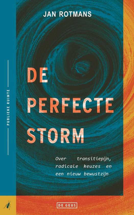 Publieke ruimte 7 - De perfecte storm