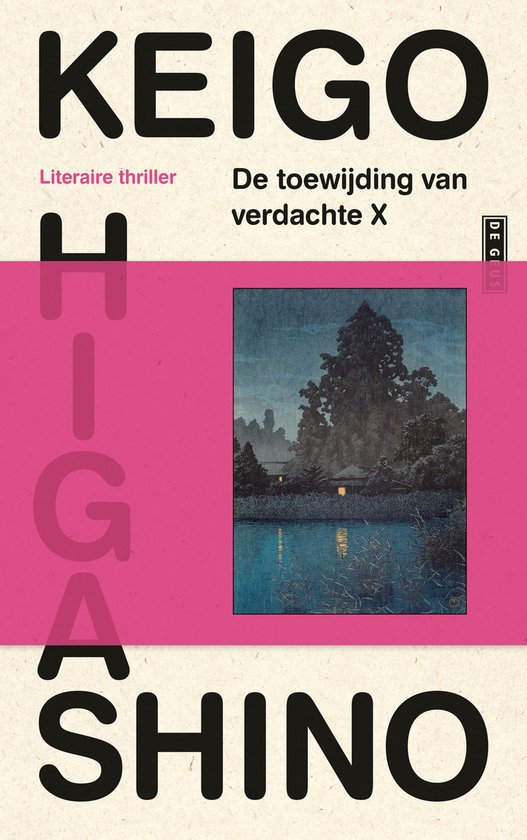 Detective Galileo 1 - De toewijding van verdachte X