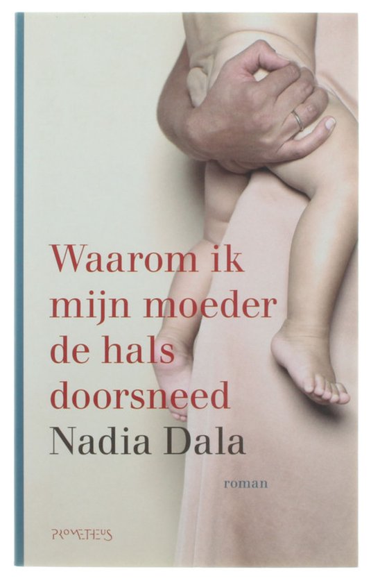 Waarom Ik Mijn Moeder De Hals Doorsneed