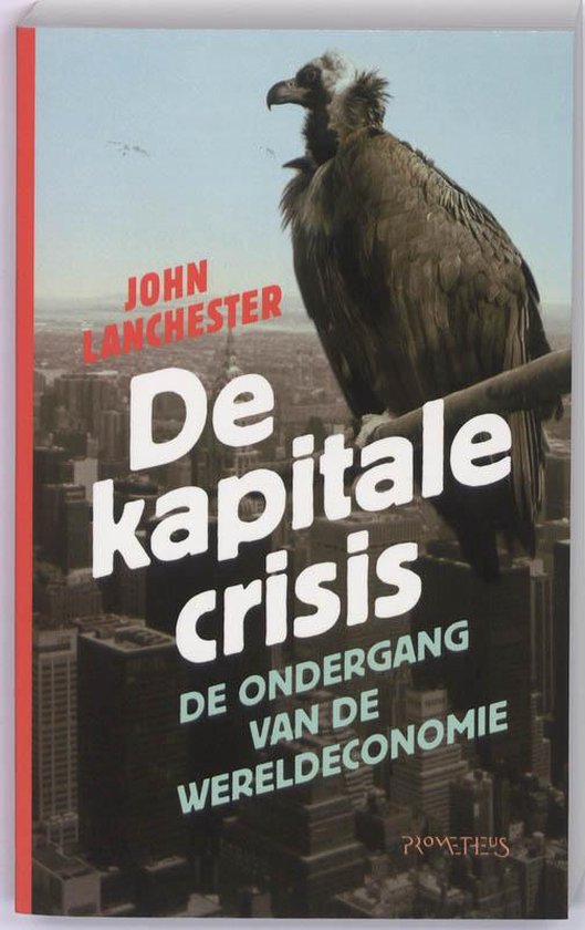 De Kapitale Crisis