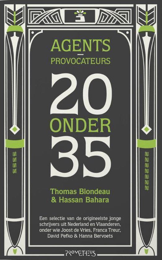 Agents- Provocateurs: 20 Onder 35