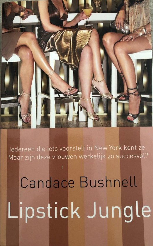 Lipstick jungle - Candace Bushnell