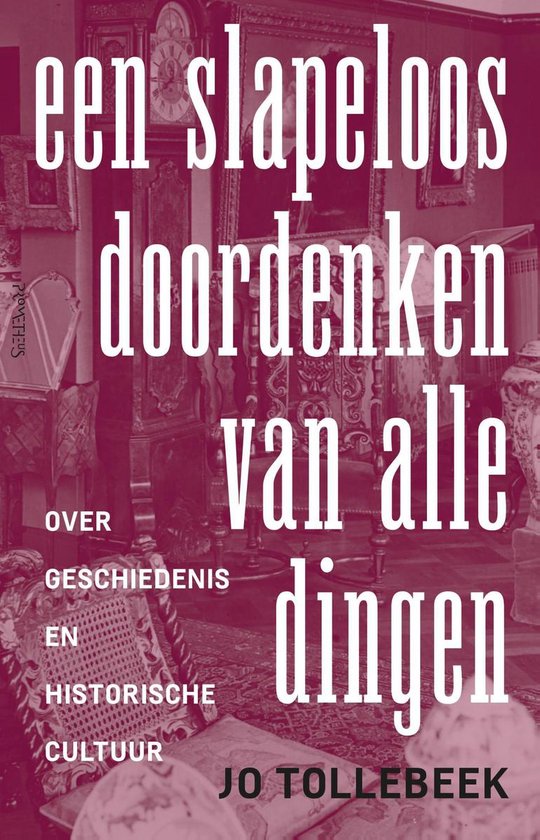 Een slapeloos doordenken van alle dingen