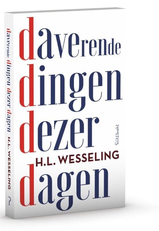 Daverende dingen dezer dagen