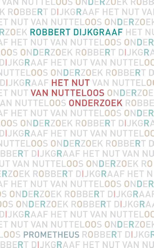 Het nut van nutteloos onderzoek