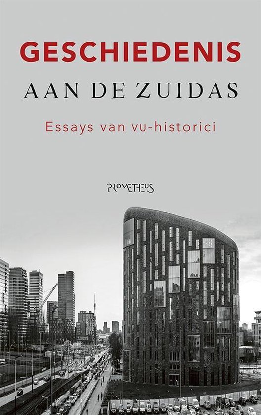 Geschiedenis aan de Zuidas