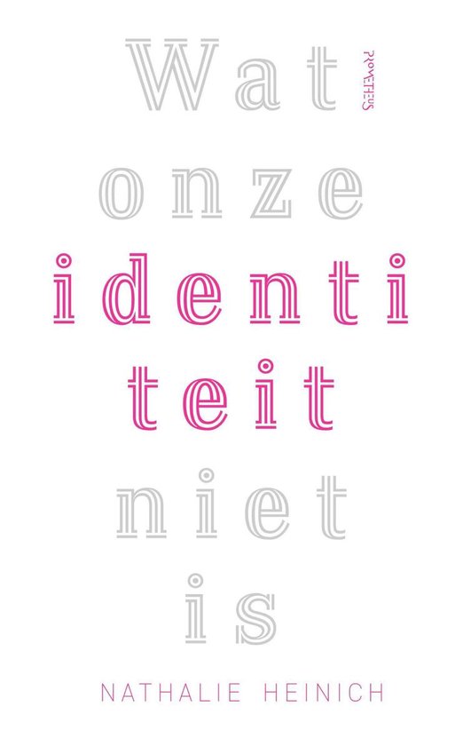 Wat onze identiteit niet is