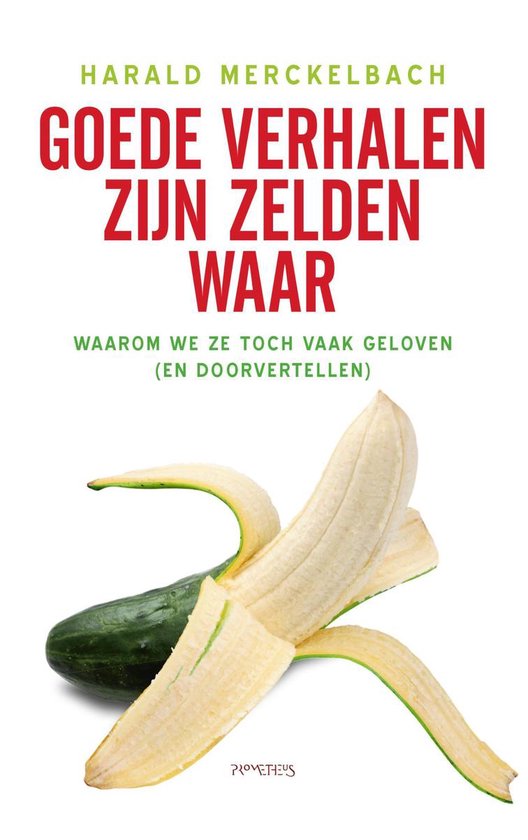 Goede verhalen zijn zelden waar