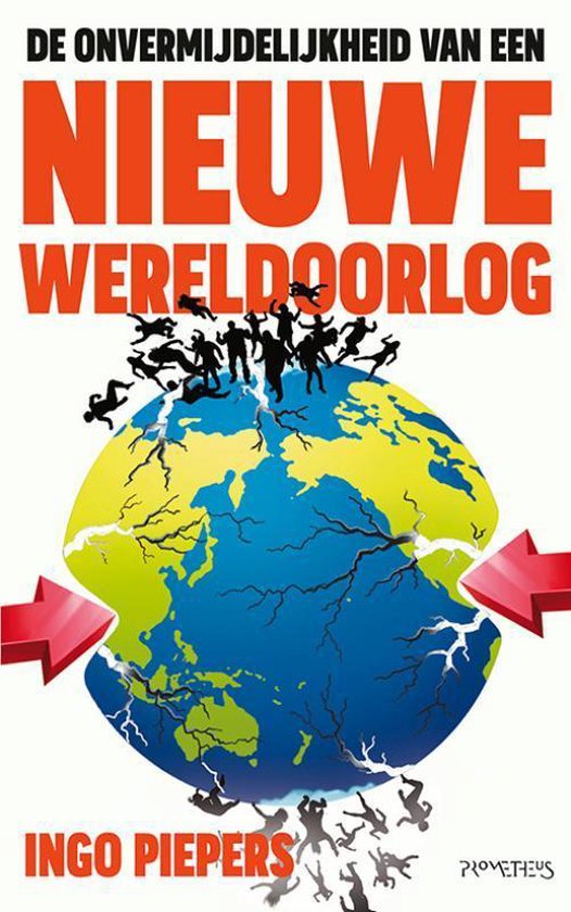 De onvermijdelijkheid van een nieuwe wereldoorlog