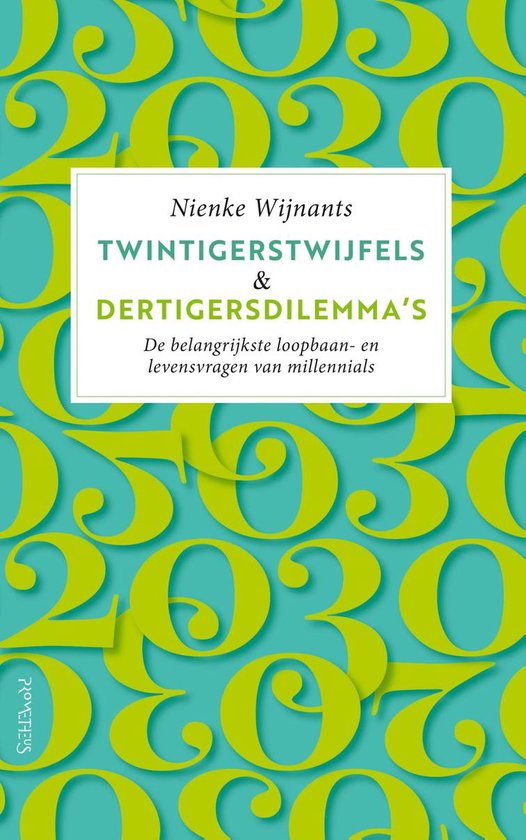 Twintigerstwijfels & dertigersdilemma's