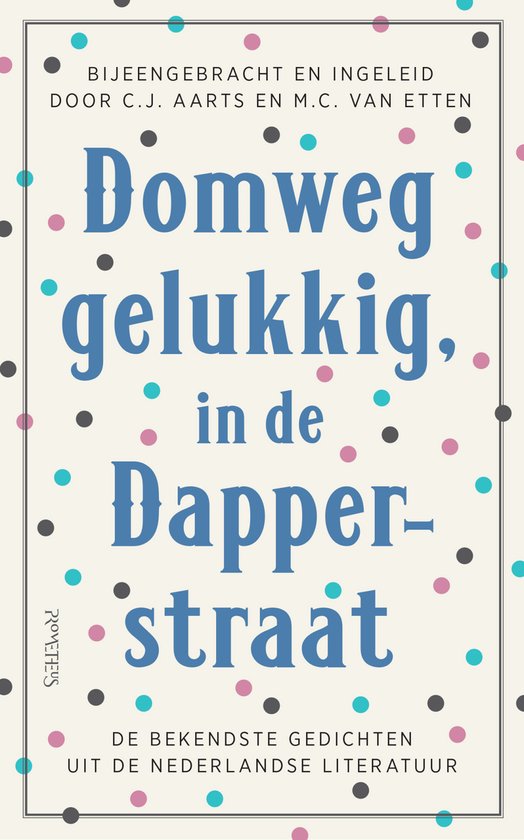 Domweg gelukkig, in de Dapperstraat