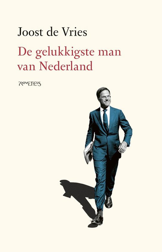 De gelukkigste man van Nederland