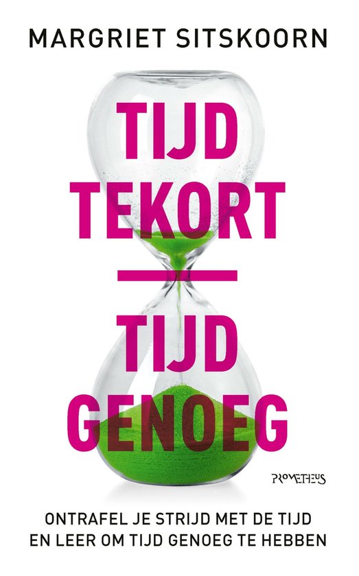 Tijd tekort tijd genoeg