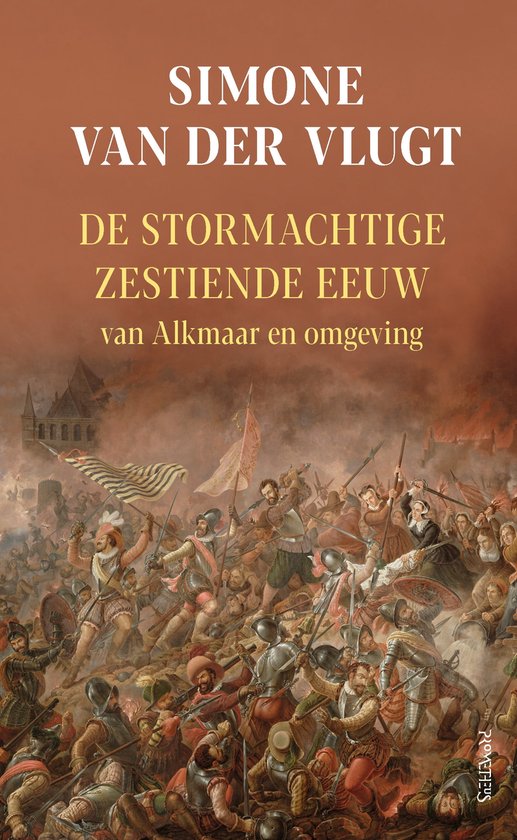 De Stormachtige 16e eeuw