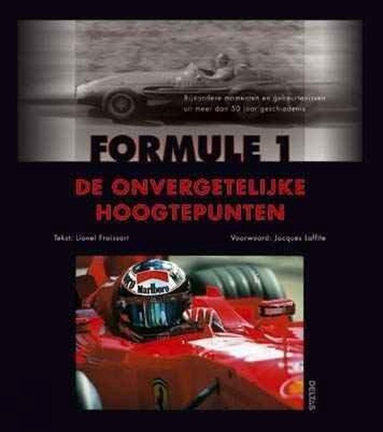 Formule 1 Onvergetelijke Hoogtepunten