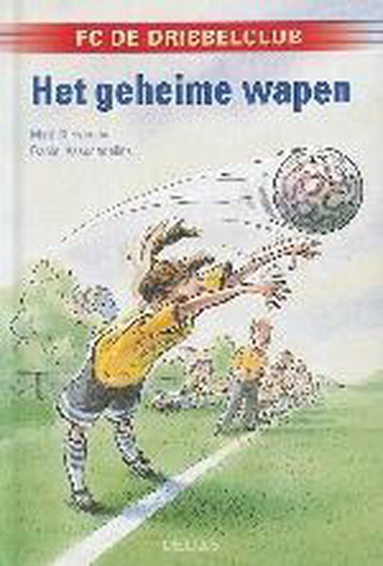 Fc De Dribbelclub Het Geheime Wapen