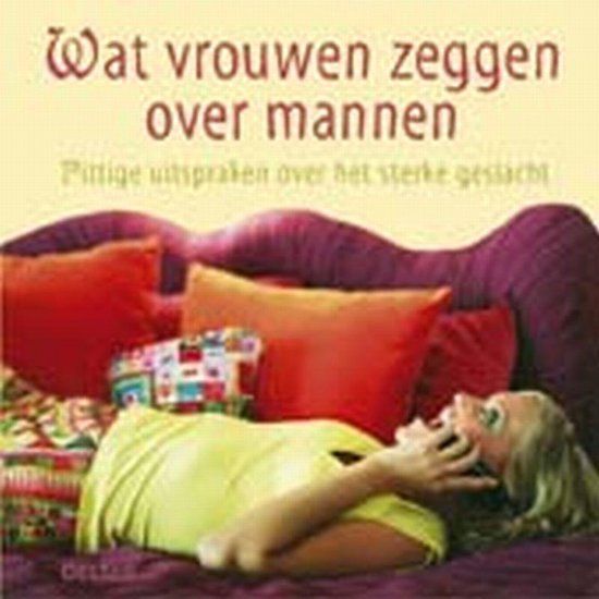 Wat Vrouwen Zeggen Over Mannen