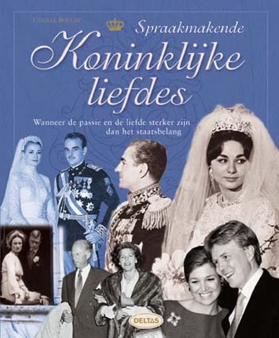 Spraakmakende Koninklijke Liefdes