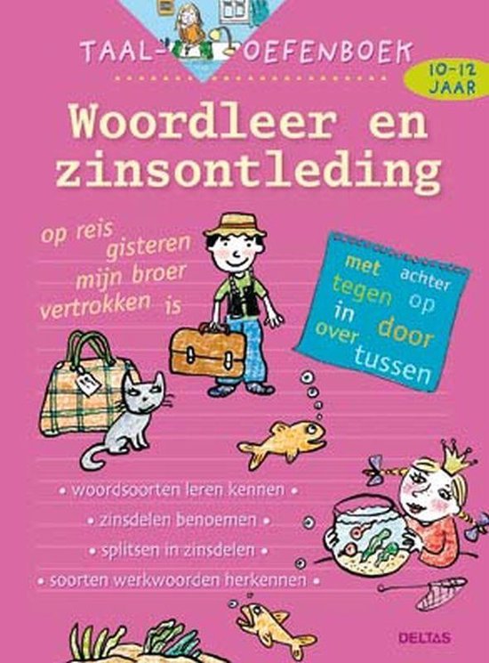 Taal-oefenboek Woordleer en zinsontleding (10-12j.)