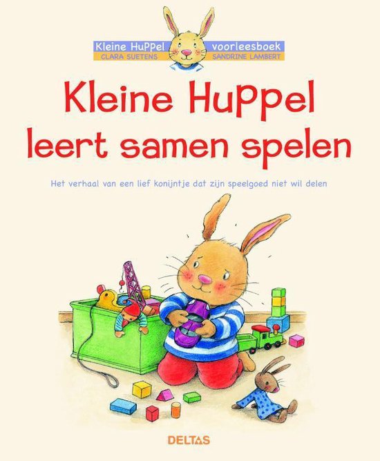 Kleine Huppel - Kleine Huppel wil niet delen