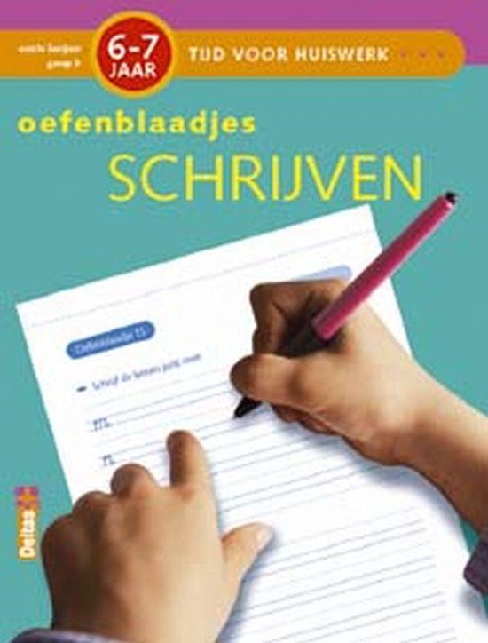 Tijd voor Huiswerk Oefenblaadjes Schrijven (6-7j.)