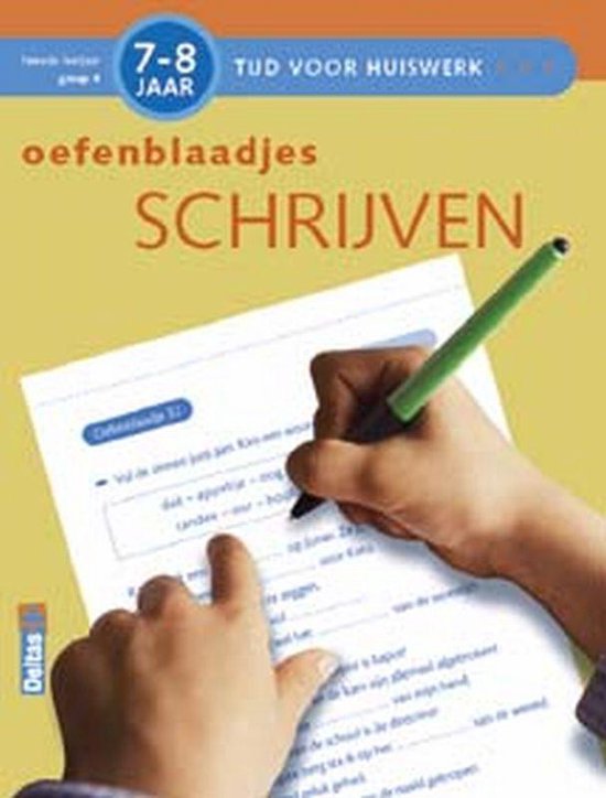 Tijd voor Huiswerk Oefenblaadjes schrijven 7-8 jaar