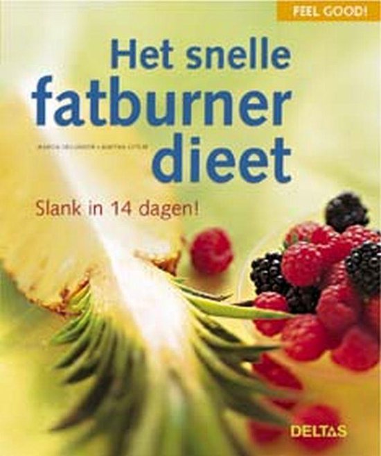 Feel Good Het Snelle Fatburner Dieet