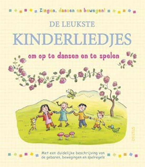 De Leukste Kinderliedjes Om Op Te Dansen En Te Spelen