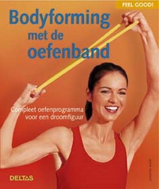 Bodyforming Met De Oefenband