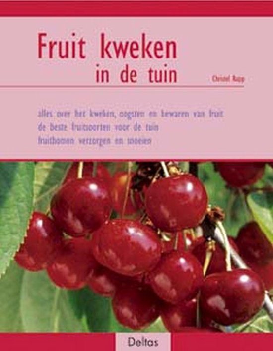 Fruit kweken in de tuin