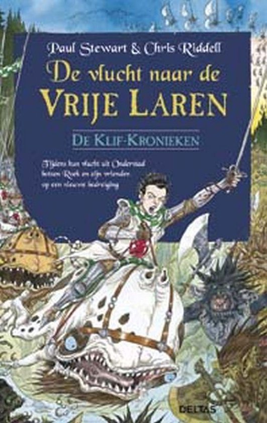 Vlucht Naar De Vrije Laren Deel 3 Klifkronieken