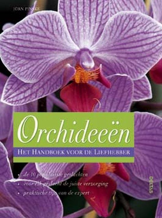 Orchideeën - Het Handboek Voor De Liefhebber