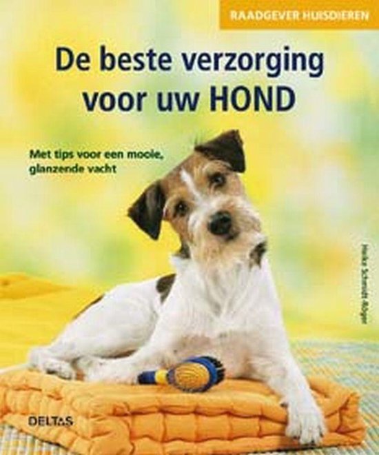 De beste verzorging voor uw hond