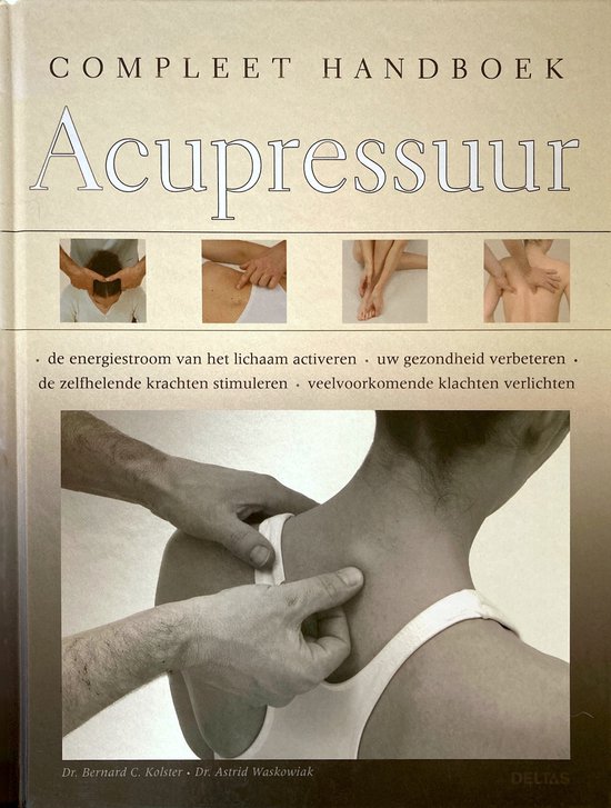 Compleet handboek acupressuur