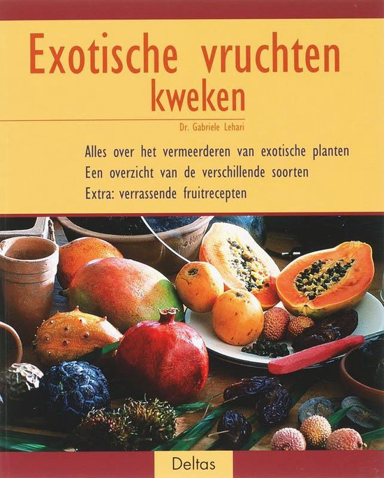 Exotische vruchten kweken