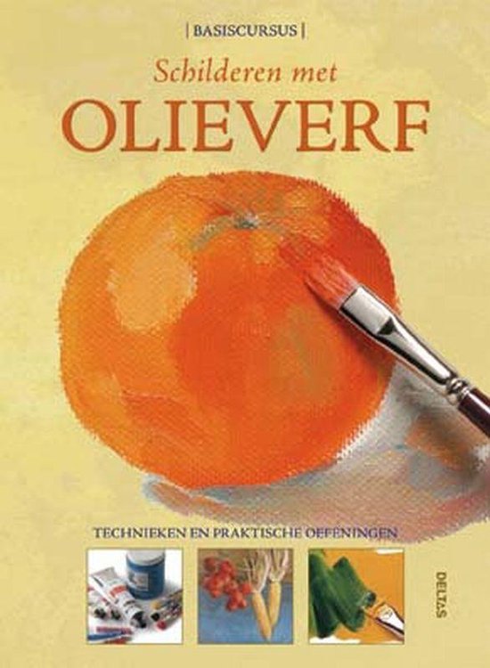 Schilderen met olieverf Basiscursus