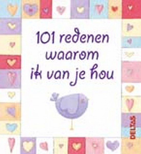 101 Redenen Waarom Ik Van Je Hou