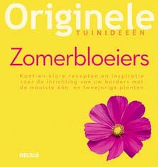 Originele Tuinideen: Zomerbloeiers