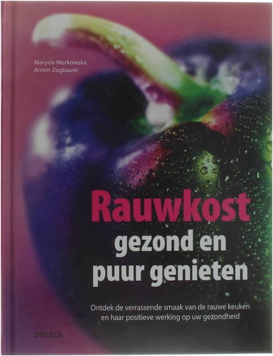 Rauwkost Lekker En Gezond