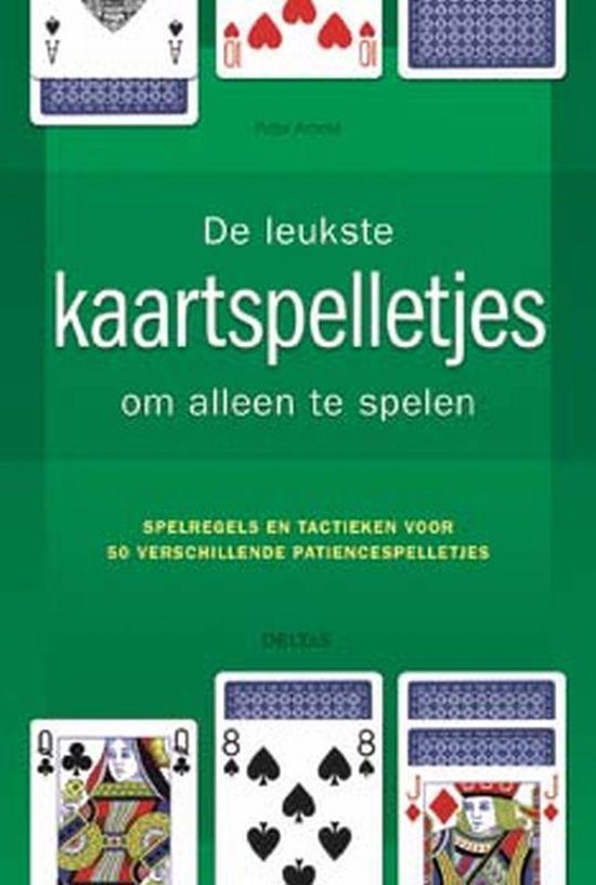 De Leukste Kaartspelletjes Om Alleen Te Spelen