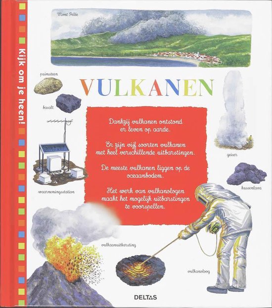 Kijk om je heen ! / Vulkanen