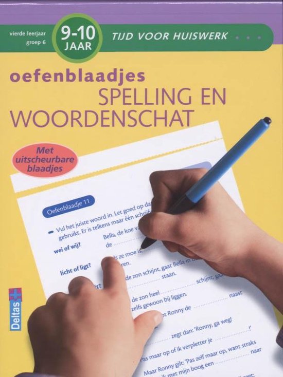 Tijd voor huiswerk - Oefenblaadjes spelling en woordenschat 9-10 jaar