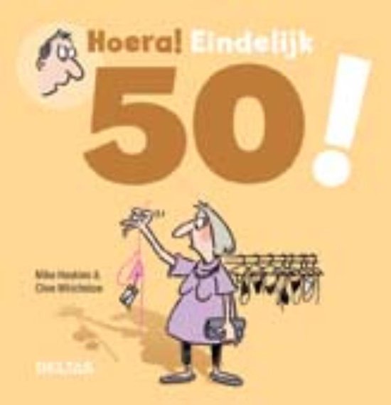 Hoera! Eindelijk 50!