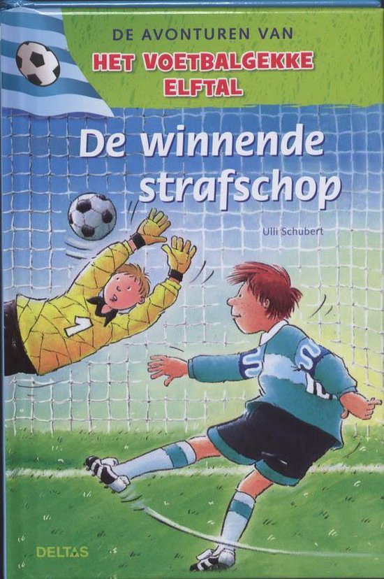 De avonturen van het voetbalgekke elftal - De winnende strafschop