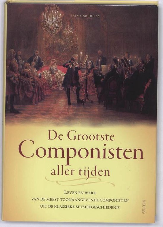 De Grootste Componisten aller tijden