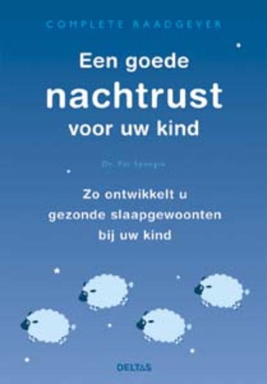 Een goede nachtrust voor uw kind